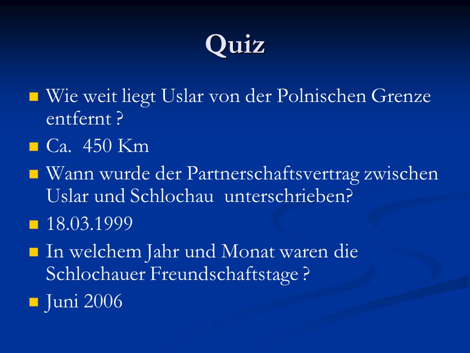 Quiz Wie weit liegt Uslar von der Polnischen Grenze entfernt