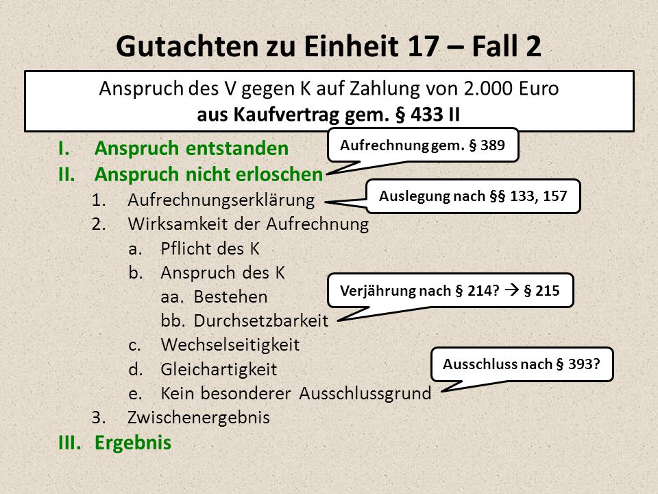 Gutachten zu Einheit 17 – Fall 2 aus Kaufvertrag gem. § 433 II