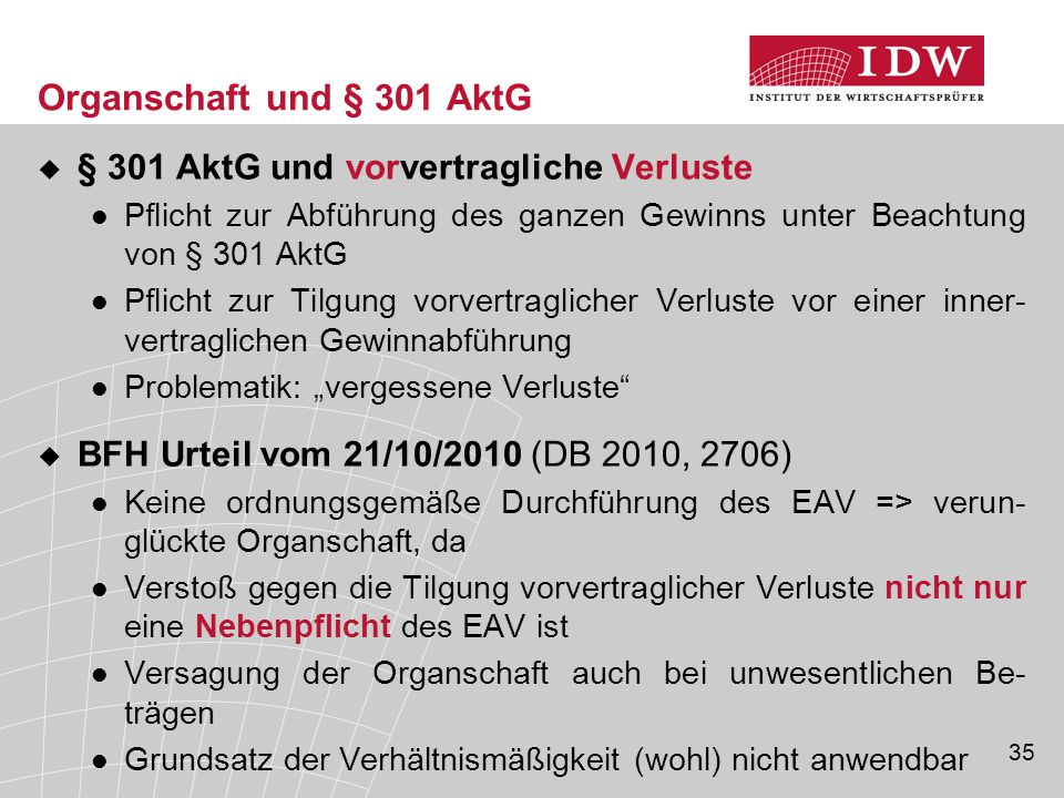 Organschaft und § 301 AktG § 301 AktG und vorvertragliche Verluste