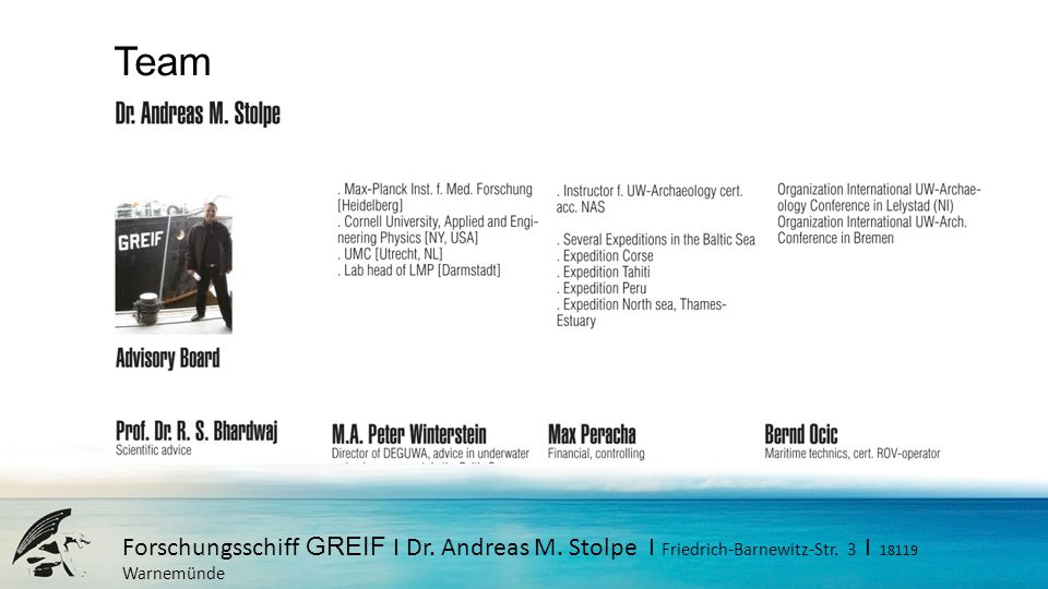 Team Forschungsschiff GREIF I Dr. Andreas M. Stolpe I Friedrich-Barnewitz-Str.