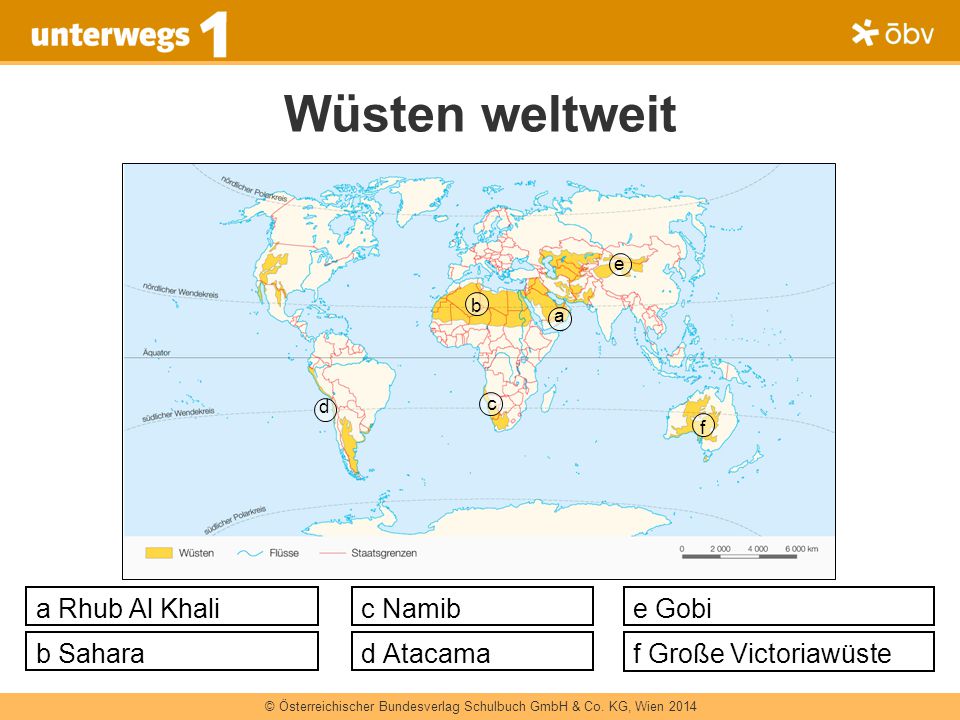 Wüsten weltweit a Rhub Al Khali c Namib e Gobi b Sahara d Atacama