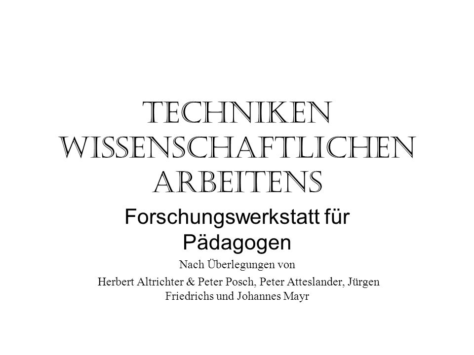 Techniken wissenschaftlichen Arbeitens