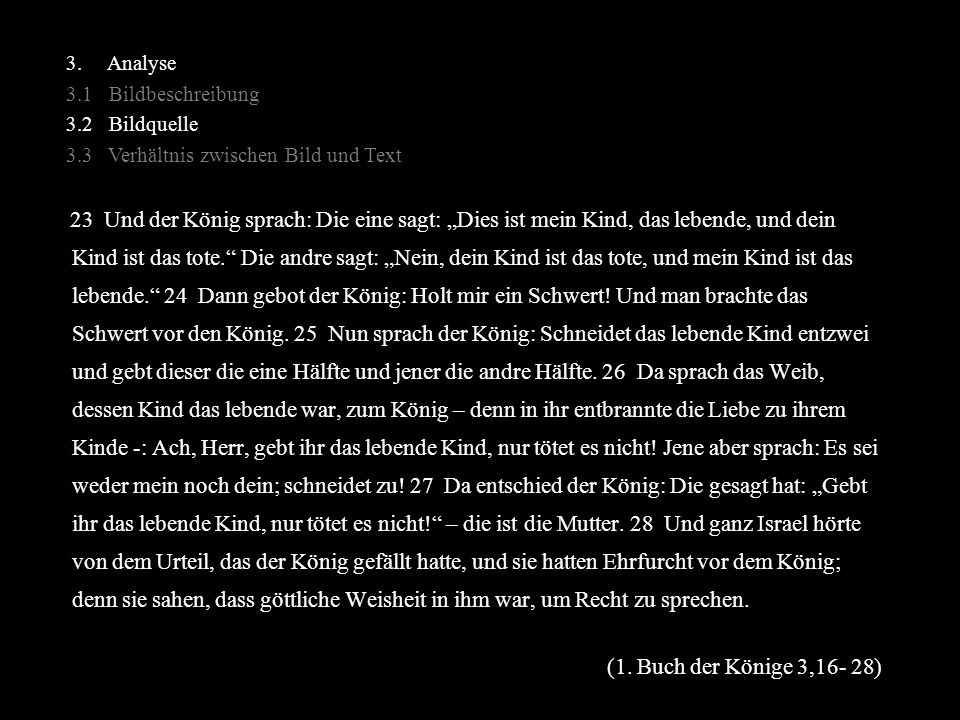3. Analyse 3.1 Bildbeschreibung. 3.2 Bildquelle. 3.3 Verhältnis zwischen Bild und Text.