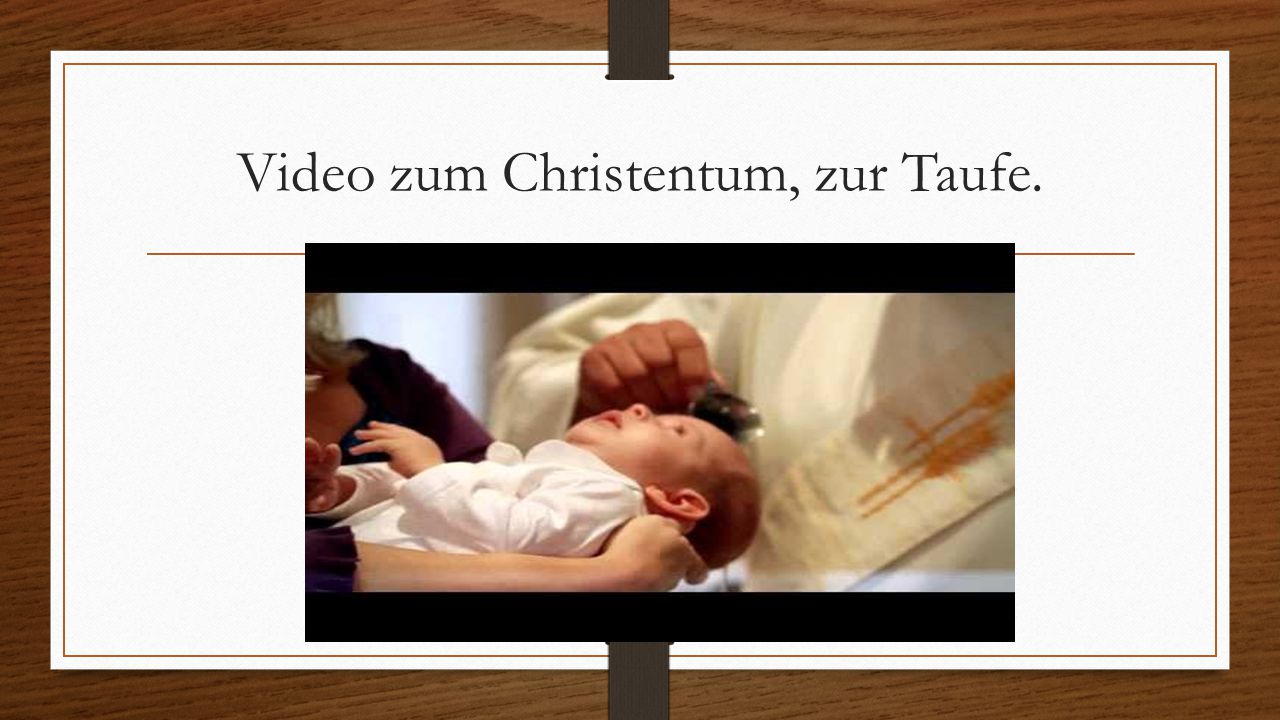 Video zum Christentum, zur Taufe.