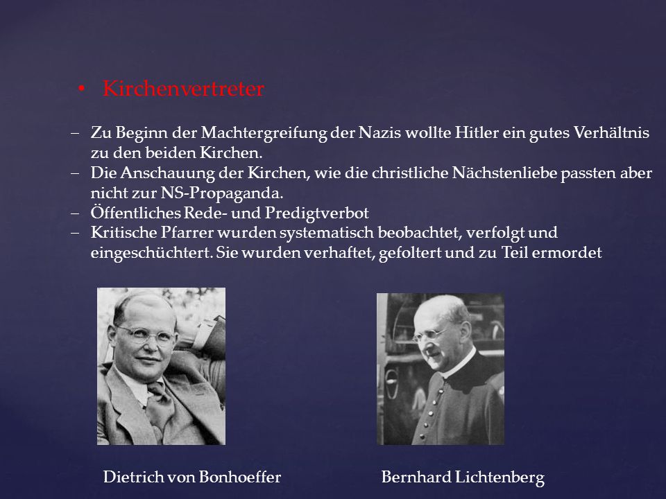 Kirchenvertreter Zu Beginn der Machtergreifung der Nazis wollte Hitler ein gutes Verhältnis. zu den beiden Kirchen.
