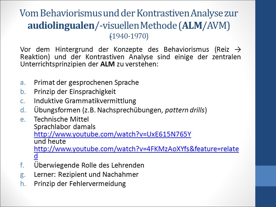 Vom Behaviorismus und der Kontrastiven Analyse zur audiolingualen/-visuellen Methode (ALM/AVM) (̴ )