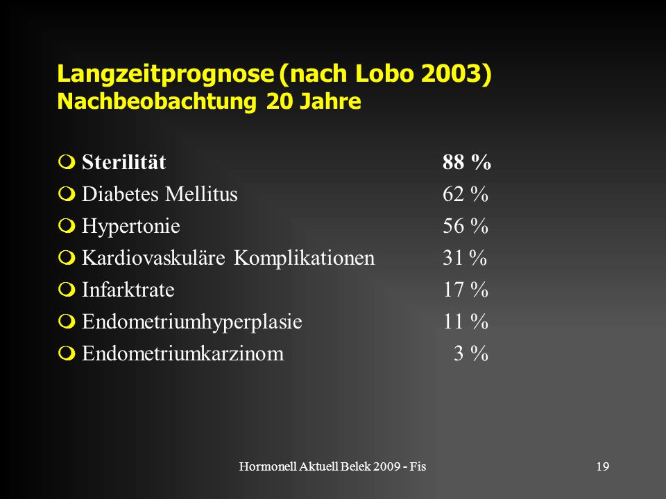 Langzeitprognose (nach Lobo 2003) Nachbeobachtung 20 Jahre