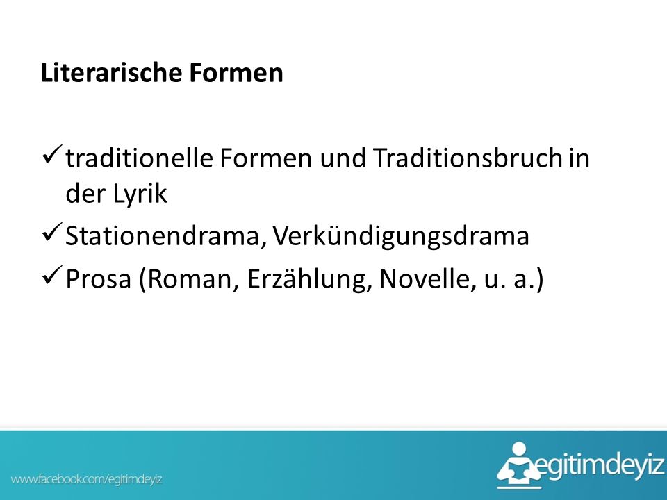 Literarische Formen traditionelle Formen und Traditionsbruch in der Lyrik. Stationendrama, Verkündigungsdrama.