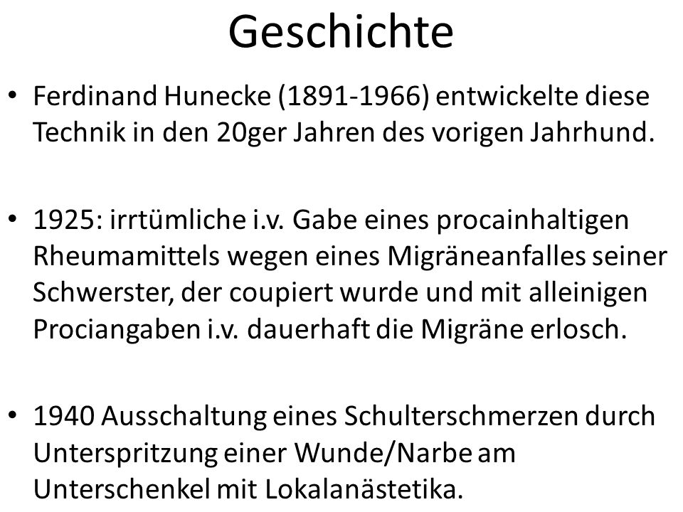 Geschichte Ferdinand Hunecke ( ) entwickelte diese Technik in den 20ger Jahren des vorigen Jahrhund.