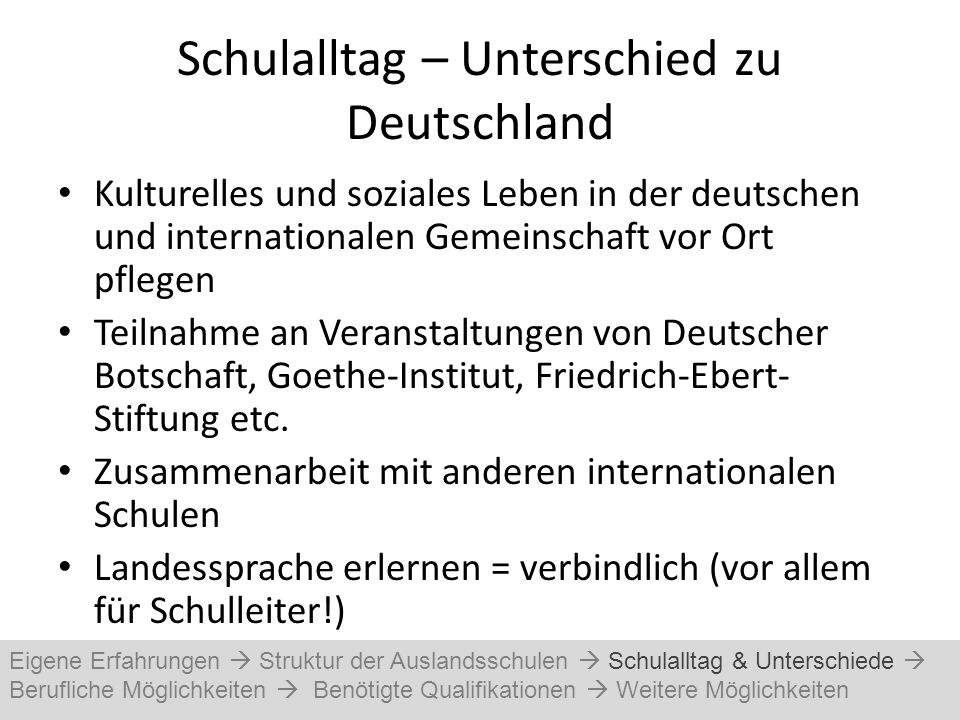 Schulalltag – Unterschied zu Deutschland