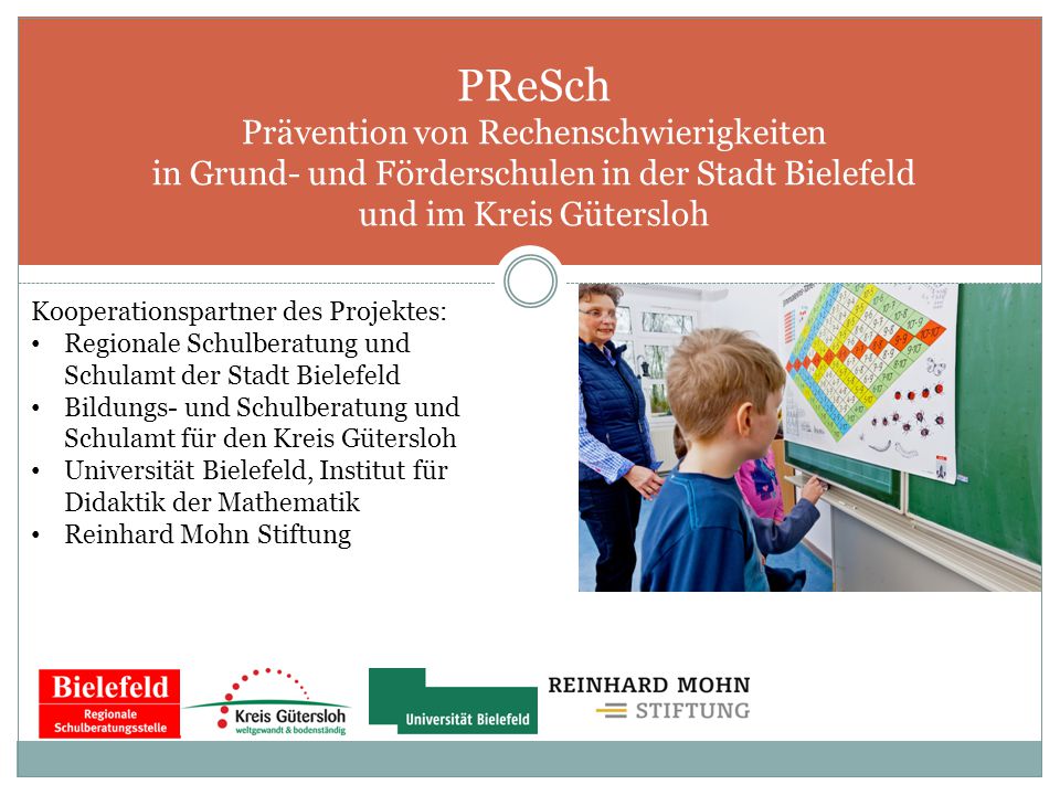 PReSch Prävention von Rechenschwierigkeiten in Grund- und Förderschulen in der Stadt Bielefeld und im Kreis Gütersloh