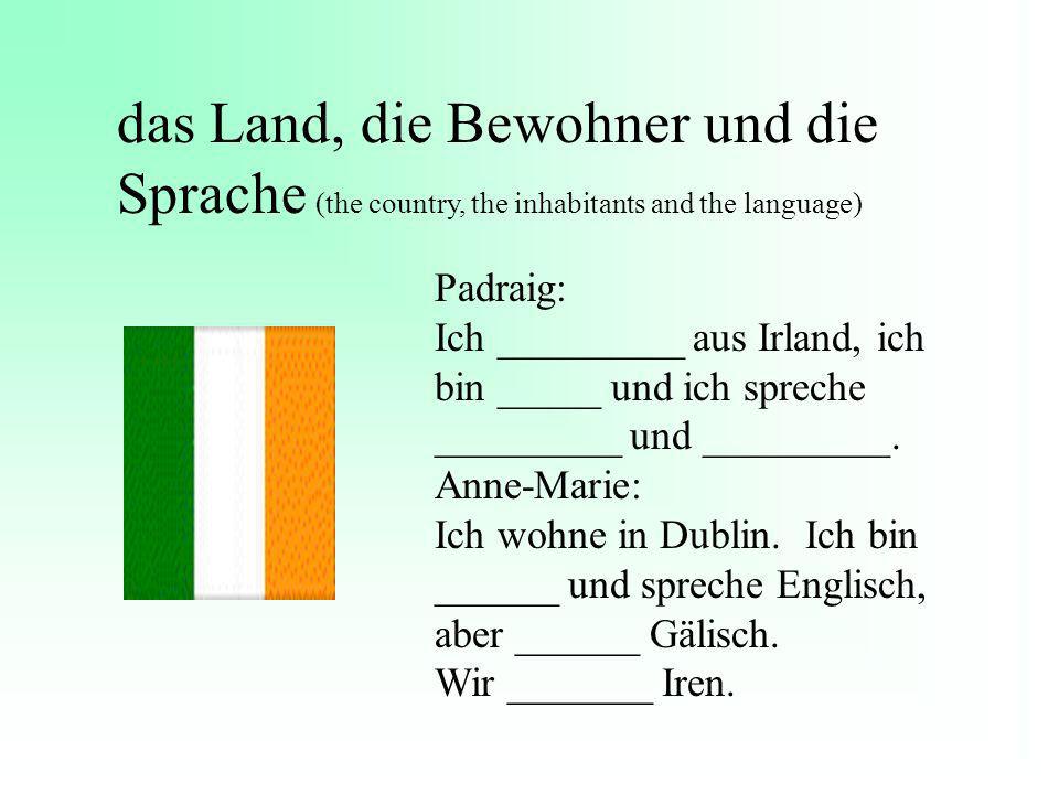 das Land, die Bewohner und die Sprache (the country, the inhabitants and the language)