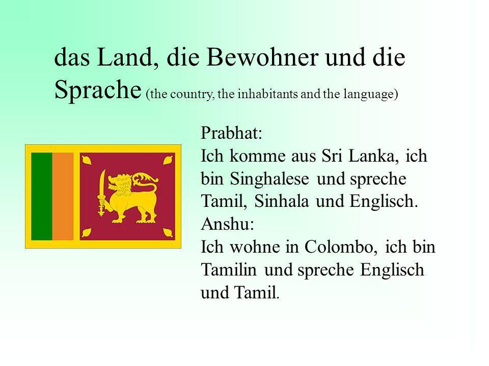 das Land, die Bewohner und die Sprache (the country, the inhabitants and the language)