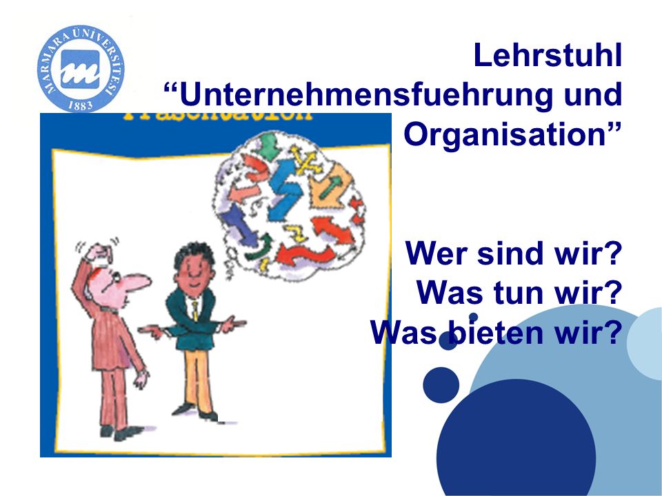 Lehrstuhl Unternehmensfuehrung und Organisation Wer sind wir