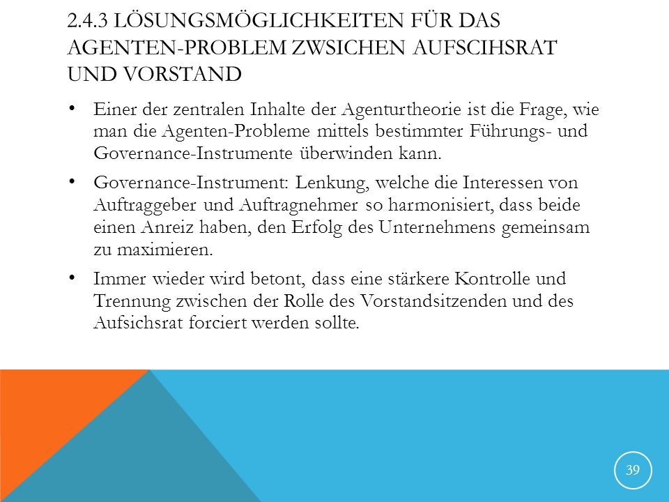 2.4.3 Lösungsmöglichkeiten für das Agenten-Problem zwsichen Aufscihsrat und Vorstand