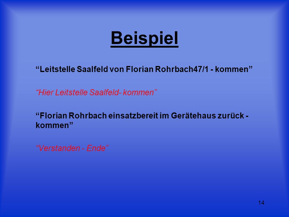 Beispiel Leitstelle Saalfeld von Florian Rohrbach47/1 - kommen
