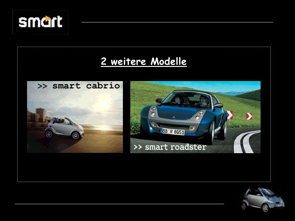 2 weitere Modelle >> smart cabrio