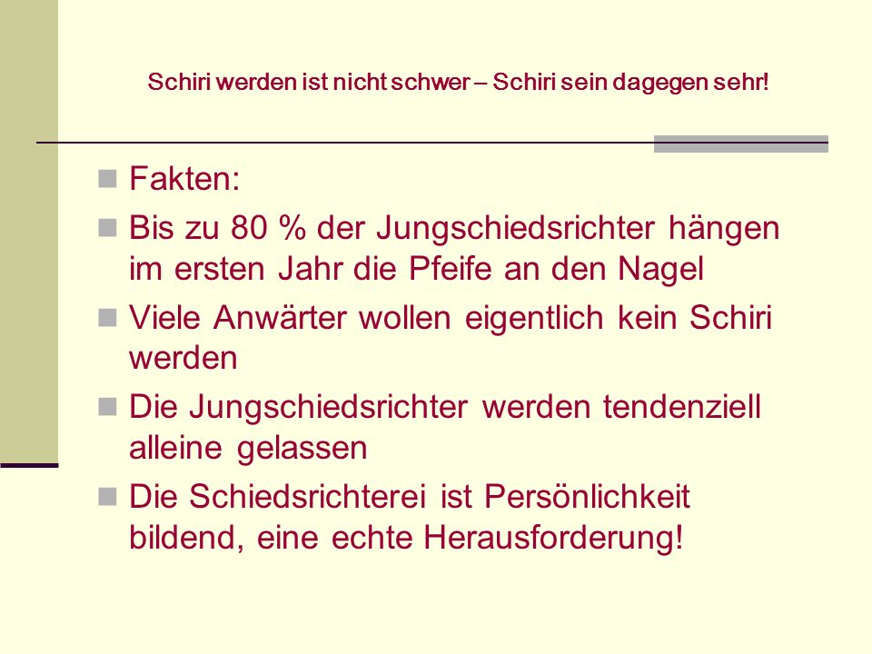 Schiri werden ist nicht schwer – Schiri sein dagegen sehr!
