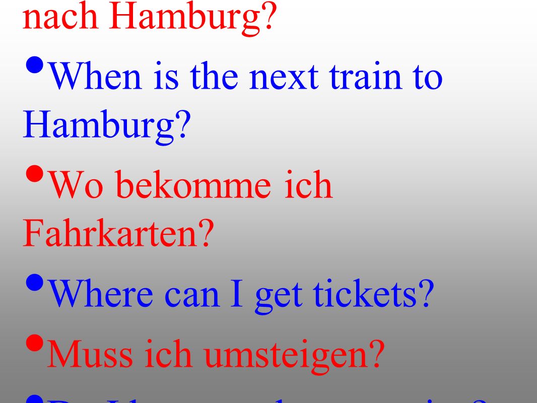Wann fährt der nächste Zug nach Hamburg