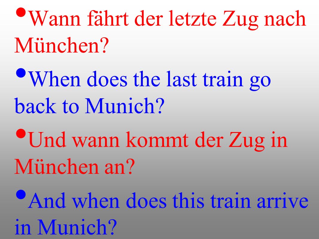 Wann fährt der letzte Zug nach München