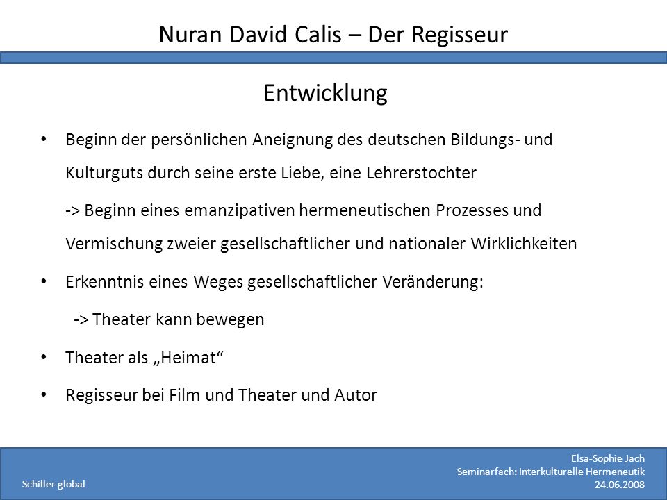 Nuran David Calis – Der Regisseur