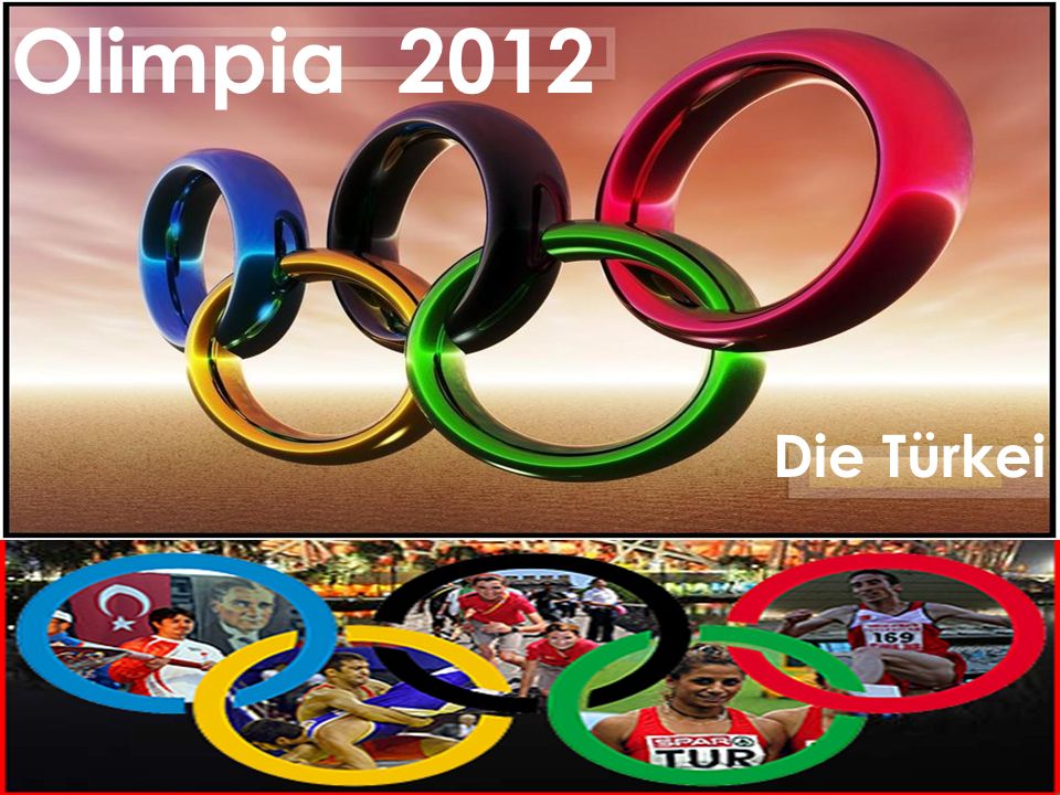 Olimpia 2012 Olimpia 2012 Die Türkei