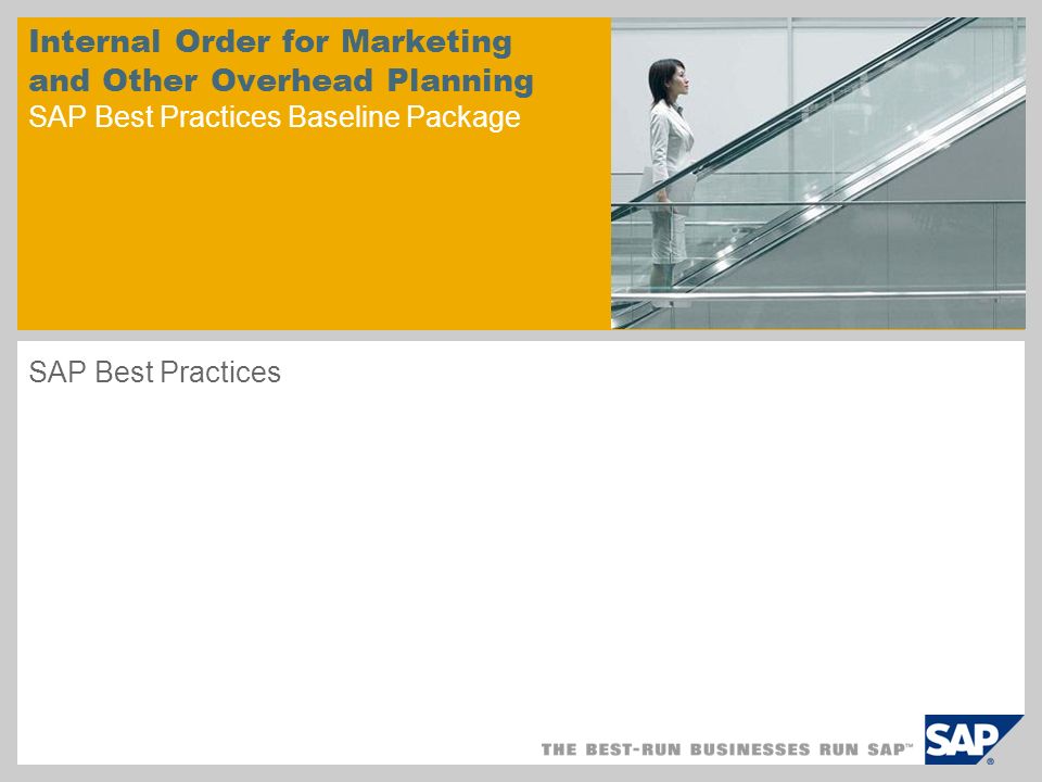Internal Order for Marketing and Other Overhead Planning SAP Best Practices Baseline Package