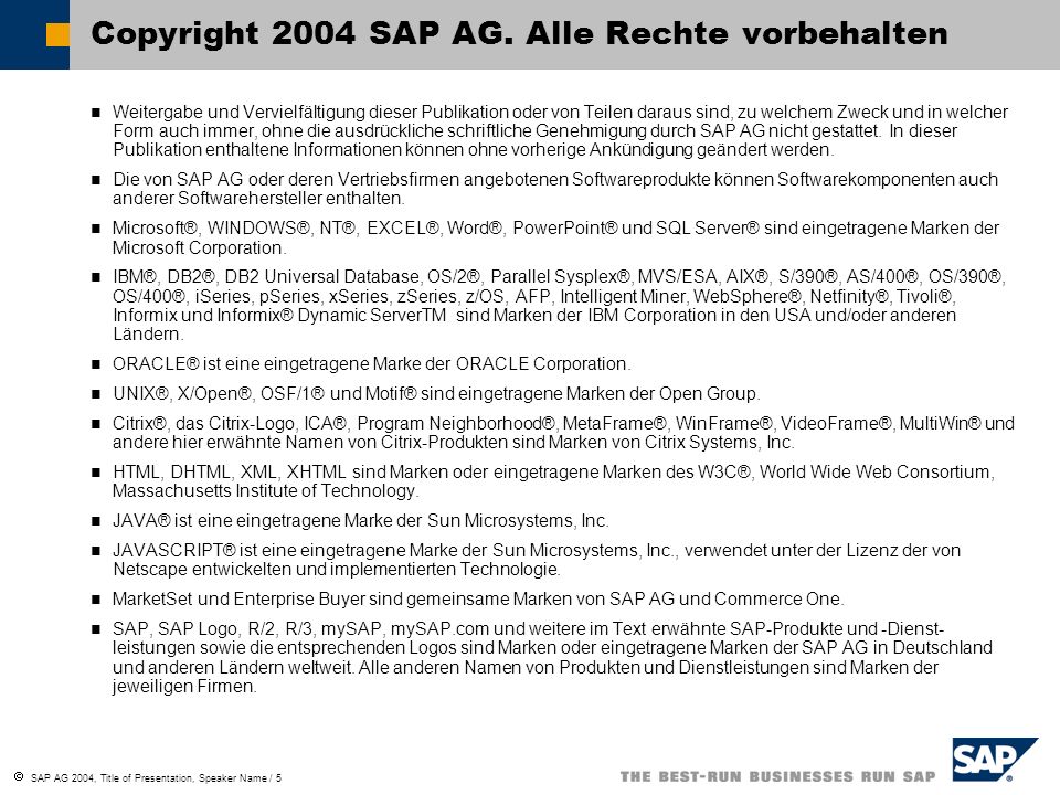 Copyright 2004 SAP AG. Alle Rechte vorbehalten