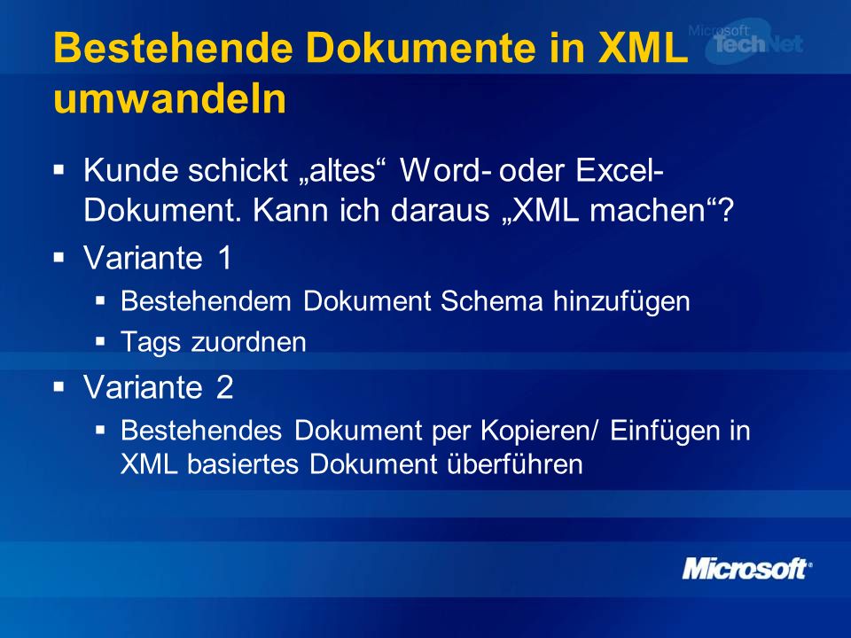 Bestehende Dokumente in XML umwandeln