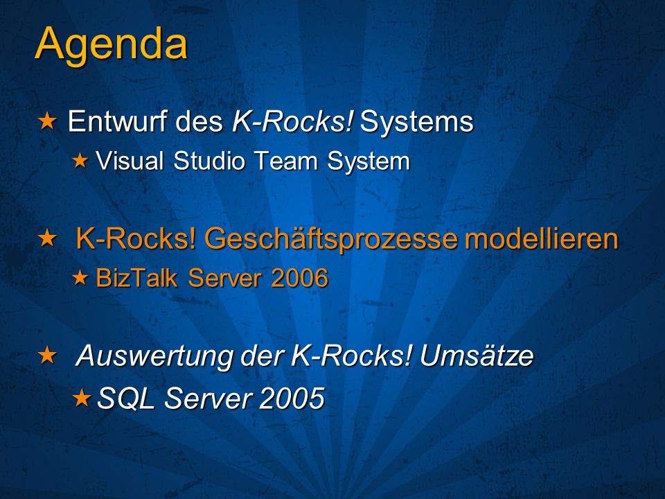 Agenda Entwurf des K-Rocks! Systems