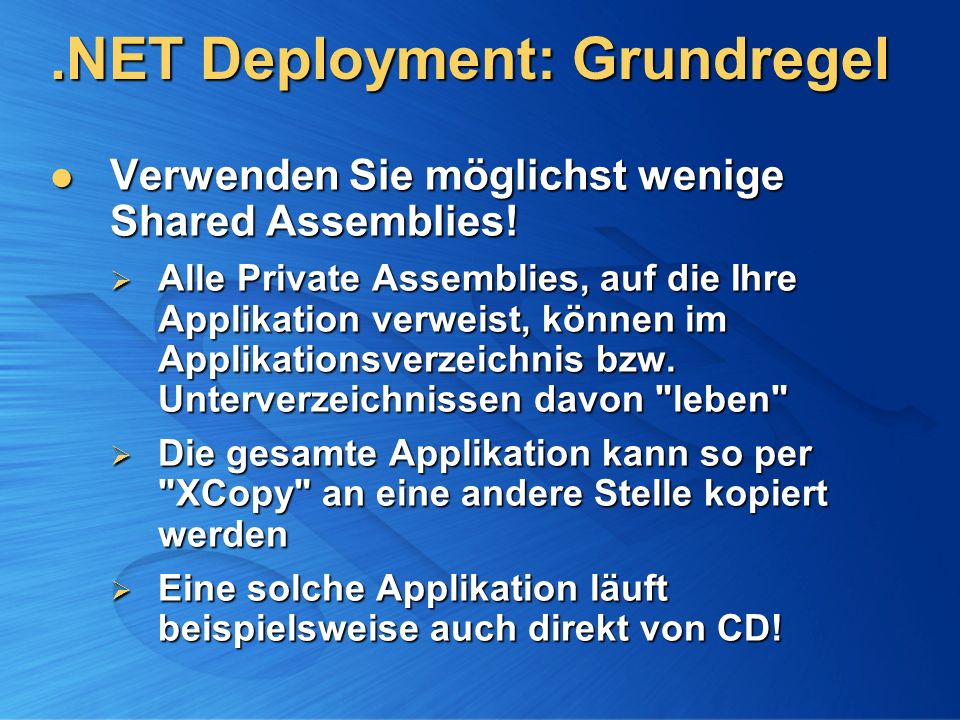 .NET Deployment: Grundregel