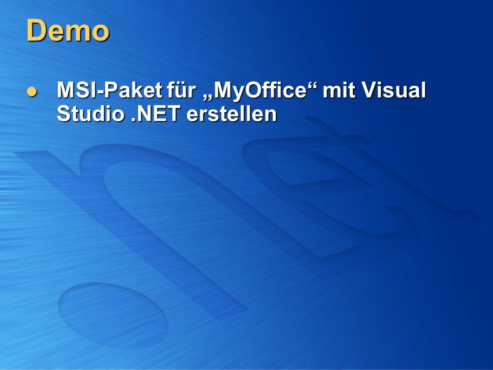 Demo MSI-Paket für „MyOffice mit Visual Studio .NET erstellen