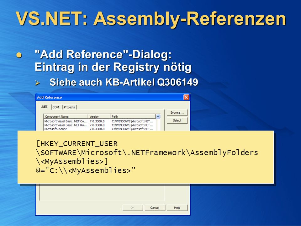 VS.NET: Assembly-Referenzen
