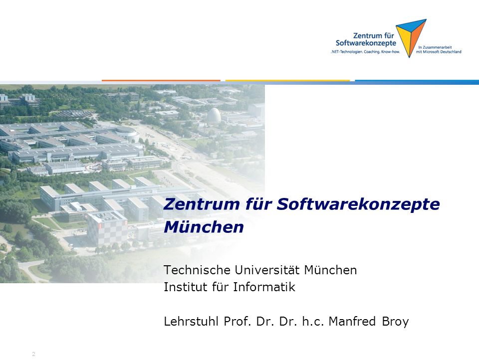 München Zentrum für Softwarekonzepte Technische Universität München