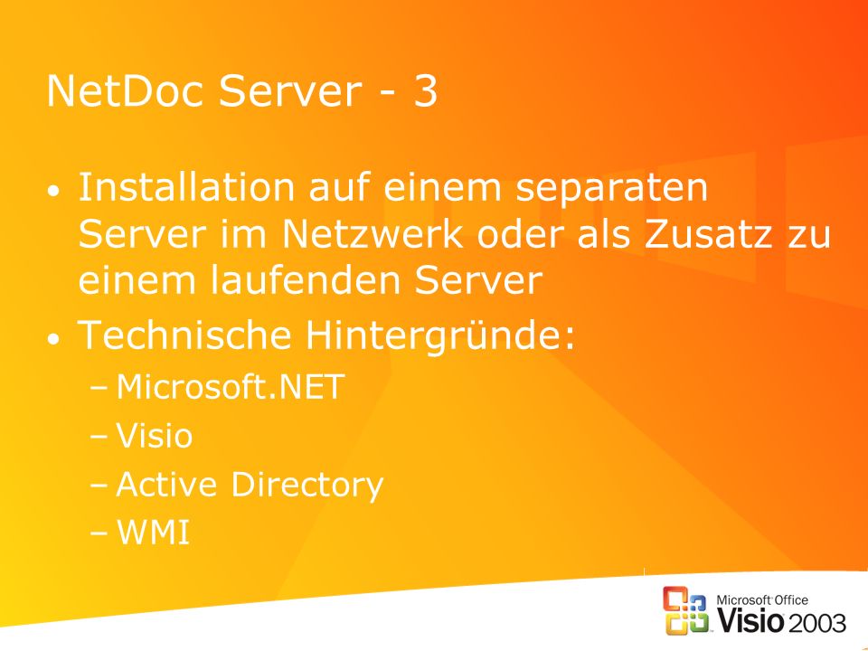 NetDoc Server - 3 Installation auf einem separaten Server im Netzwerk oder als Zusatz zu einem laufenden Server.