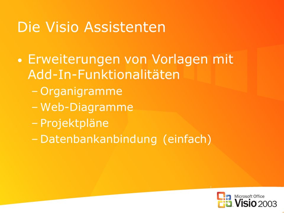 Die Visio Assistenten Erweiterungen von Vorlagen mit Add-In-Funktionalitäten. Organigramme. Web-Diagramme.