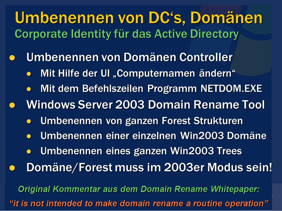 Umbenennen von DC‘s, Domänen Corporate Identity für das Active Directory