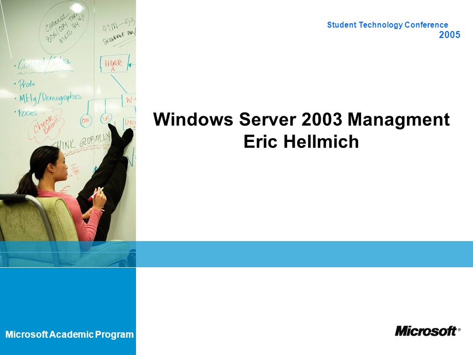 Windows Server 2003 Managment Eric Hellmich