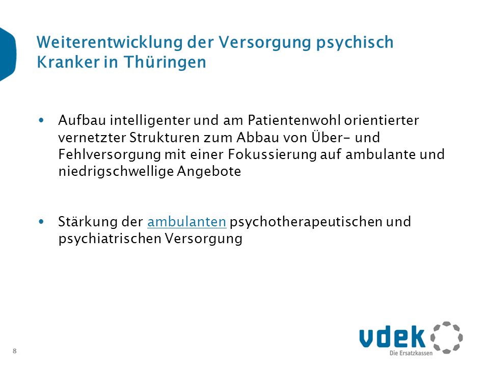 Weiterentwicklung der Versorgung psychisch Kranker in Thüringen