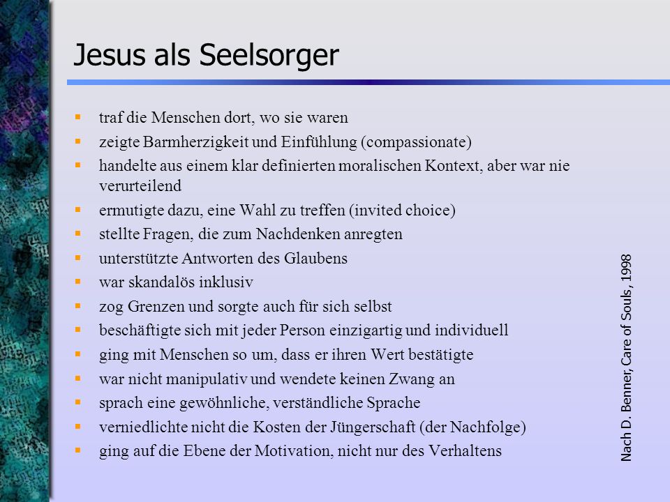 Jesus als Seelsorger traf die Menschen dort, wo sie waren