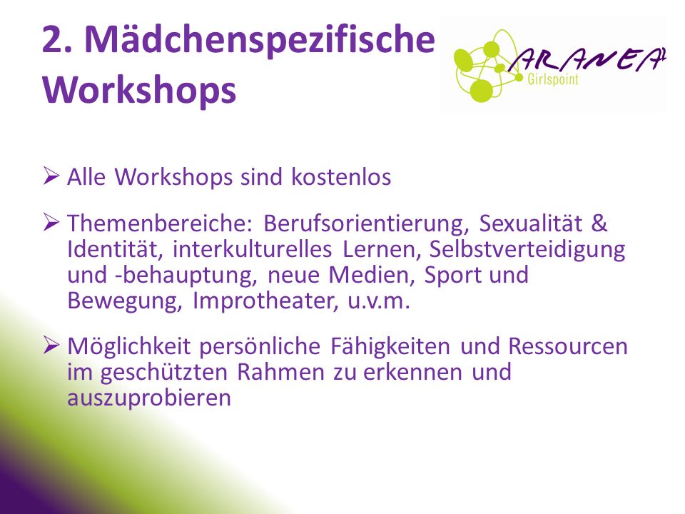 2. Mädchenspezifische Workshops