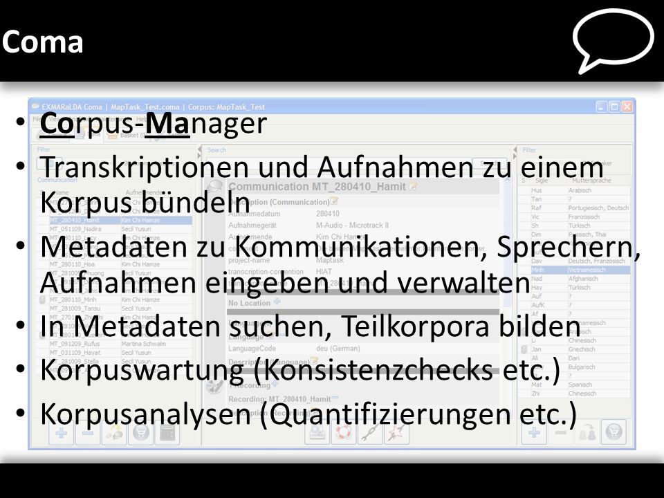 Coma Corpus-Manager. Transkriptionen und Aufnahmen zu einem Korpus bündeln.