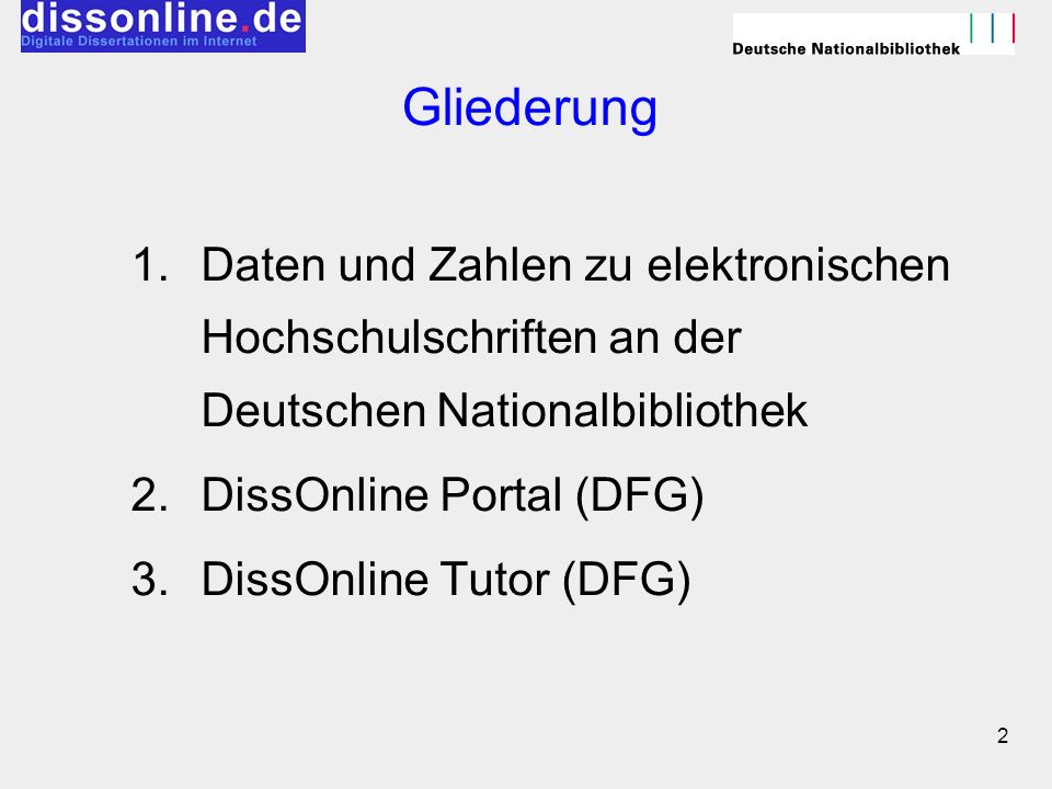 Gliederung Daten und Zahlen zu elektronischen Hochschulschriften an der Deutschen Nationalbibliothek.