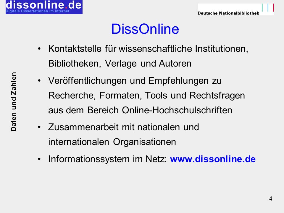 DissOnline Kontaktstelle für wissenschaftliche Institutionen, Bibliotheken, Verlage und Autoren.