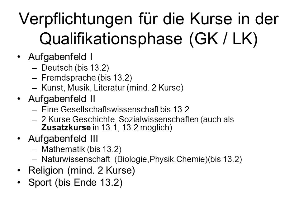 Verpflichtungen für die Kurse in der Qualifikationsphase (GK / LK)