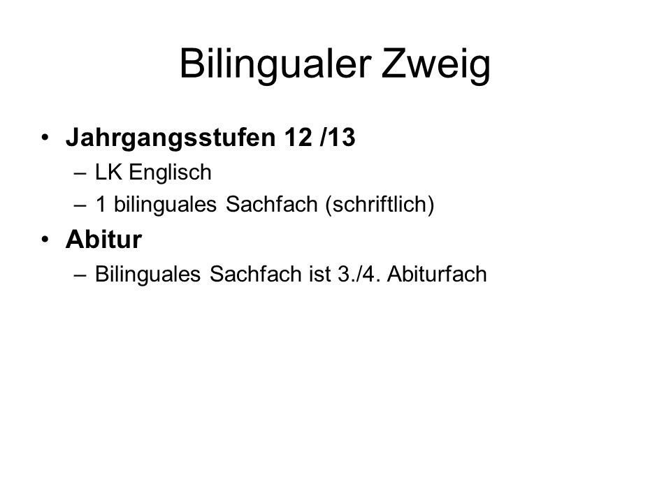 Bilingualer Zweig Jahrgangsstufen 12 /13 Abitur LK Englisch