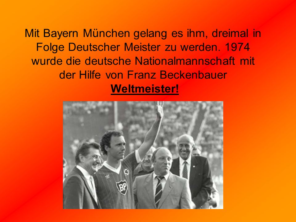 Mit Bayern München gelang es ihm, dreimal in Folge Deutscher Meister zu werden.