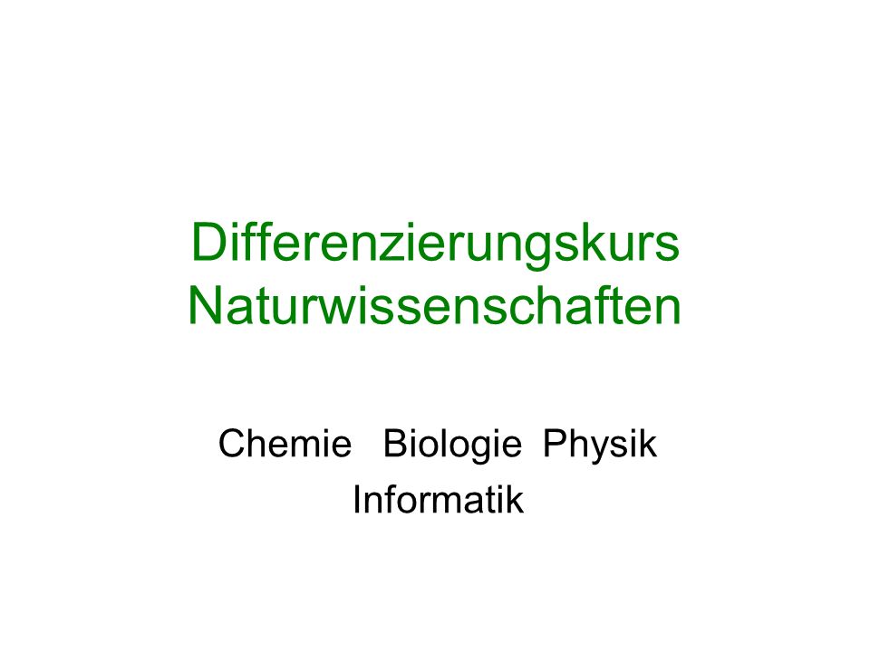 Differenzierungskurs Naturwissenschaften