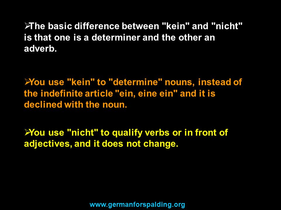 The basic difference between kein and nicht is that one is a determiner and the other an adverb.