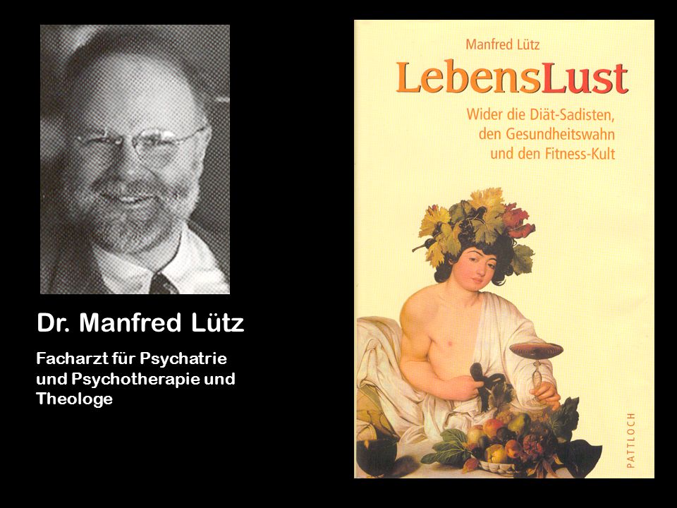 Dr. Manfred Lütz Facharzt für Psychatrie und Psychotherapie und Theologe